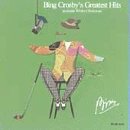 Bing Crosby - Bing Crosby: Greatest Hits (CD)