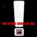 Vol. 1-Future Sounds of Jazz (CD)