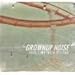The Grownup Noise - This Time With Feeling (CD)