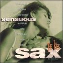 Sensuous Sax: Kiss (CD)
