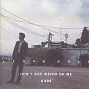 Lloyd Cole - Don't Get Weird on Me Babe (CD)