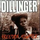 Dillinger - Freedom Fighter (CD)