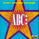 ABC - Tears Are Not Enough (CD)