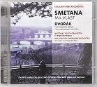 Smetana - Smetana: Ma Vlast; Dvorak: The Wood Dove & The Noonday Witch (CD)