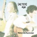 Alter Ego - Memoires d'outremer (CD)