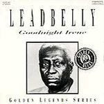 Leadbelly - Goodnight Irene (CD)