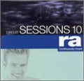 Ra - Vol. 10-Circuit Sessions (CD)