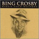 Bing Crosby - Bing's Gold Records: Original Decca Recordings (CD)