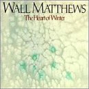 Wall Matthews - The Heart of Winter (CD)