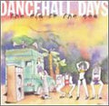 Dancehall Days: Old to New (CD)