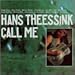 Hans Theessink - Call Me (CD)