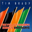 Tim Brady / Bradyworks - Revolutionary Songs (CD)