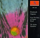 Dominick Argento - Dominick Argento: From the Diary of Virginia Woolf; The Andrée Expedition (CD)