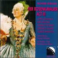 Strauss - R. Strauss: Der Rosenkavalier, Act III Complete (Recorded live on October 18, 1945, San Francisco Opera House) / 85th Birthday Interview with Lotte Lehmann (CD)