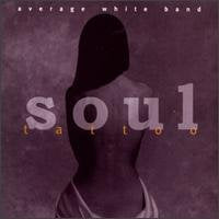 Average White Band - Soul Tattoo (CD)