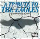 A Tribute To The Eagles (CD)