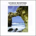 Vasco Martins - Island of the Secret Sounds (CD)