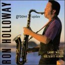 Ron Holloway - Groove Update (CD)