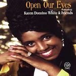 Karen Domino White - Open Our Eyes (CD)