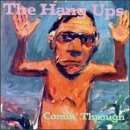 The Hang-Ups - Comin' Through (CD)