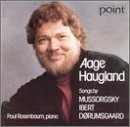HAUGLAND,AAGE / ROSENBAUM,POUL - Aage Haugland Sings Songs By Mussorgsky, Ibert and Dorumsgaard (CD)
