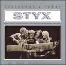 Styx - Yesterday & Today (CD)