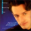Fancy Meeting You by Phillip Officer (CD)