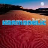 Karmadelic - Flip Your Mind (CD)