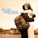 You Can Count on Me (CD)