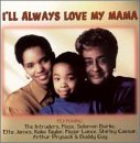 The Intruders - I'll Always Love My Mama (CD)