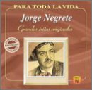 Jorge Negrete - Para Toda La Vida (CD)