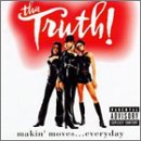 Tha Truth! - Makin Moves Everyday (CD)