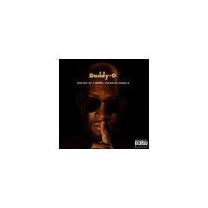 Daddy-O - You Can Be a Daddy But Never Daddy-O (CD)