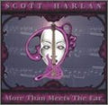 Scott Harlan - More Than Meets the Ear (CD)
