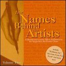 Names Behind the Artists, Vol. 2 (CD)