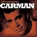 Carman - Beginnings Carman (CD)