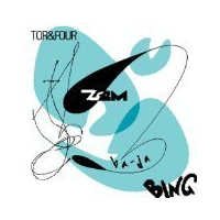 Tor & Four - Zoom Ba Da Bing (CD)