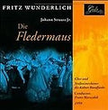 Fritz Wunderlich / Johann Strauss Jr. / Kolner Rundfunk-Sinfonie-Orchester / Franz Marszalek - Johann Strauss Jr.: Die Fledermaus 1959 (CD)