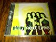 Pinay - Next Time (CD)