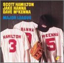 Major League by Scott Hamilton, Jake Hanna, Dave McKenna Audio CD (CD)
