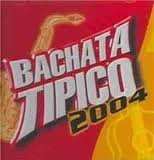 Bachata Tipico 2004 (CD)