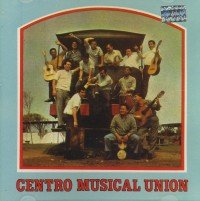 Conjunto Centro Musical Union - CENTRO MUSICAL UNION (CD)