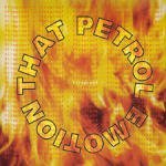 That Petrol Emotion - Fireproof (CD)