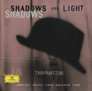 Orpheus - Shadows And Light: Ambient Music From Another Time (CD)