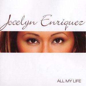 Jocelyn Enriquez - All My Life (CD)