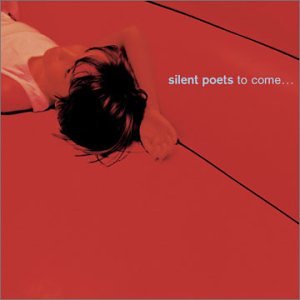 Silent Poets - To Come (CD)