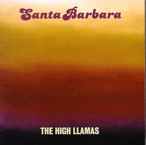 The High Llamas - Santa Barbara (CD)