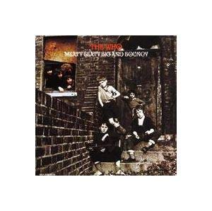 The Who - New Universal Who Meaty Beaty Big & Bouncy Product Type Compact Disc Rock Pop Import Country Canada (CD)