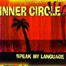 Inner Circle - Speak My Language (CD)