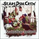 Scare Dem Crew - Scared from Crypt (CD)